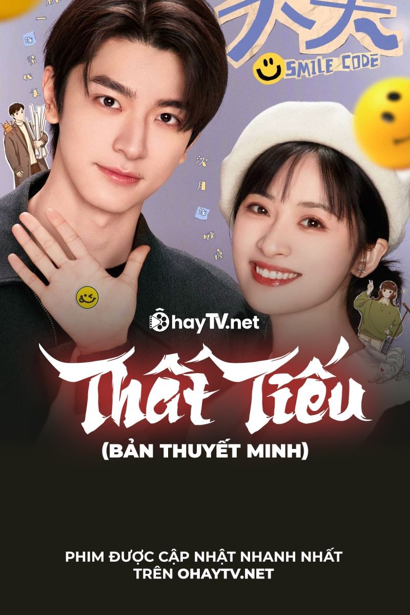 Xem phim Thất Tiếu (Thuyết Minh)